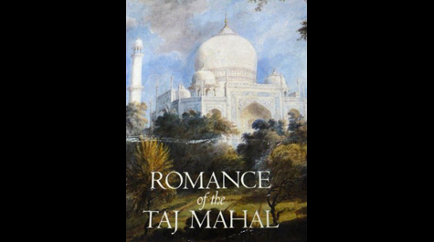 Romance of the Taj Mahal