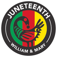 A graphic with red, black and yellow designs and a round logo in the middle that says Juneteenth William & Mary