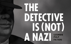 The Detective is Not a Nazi