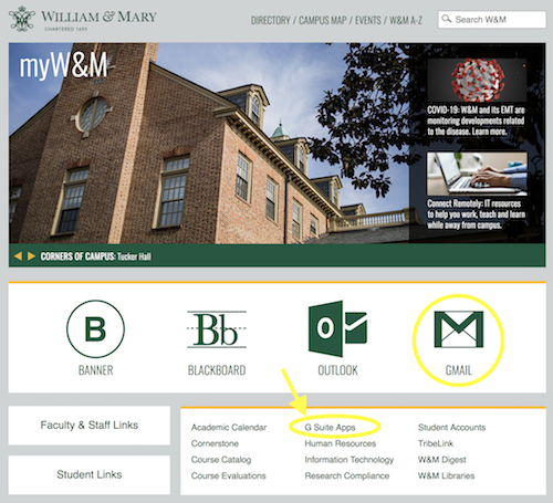 Everyone can use the "G Suite Apps" link on myW&M which leads to Google Drive.  Those who previously had accounts can also use the "Gmail" icon to access Gmail directly.