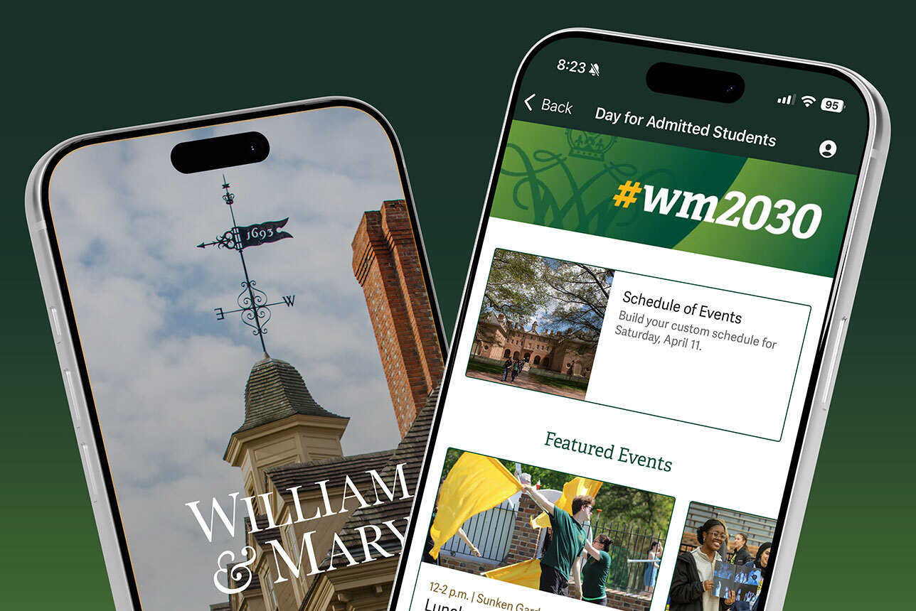 Two smartphones showing William & Mary admissions app screens.