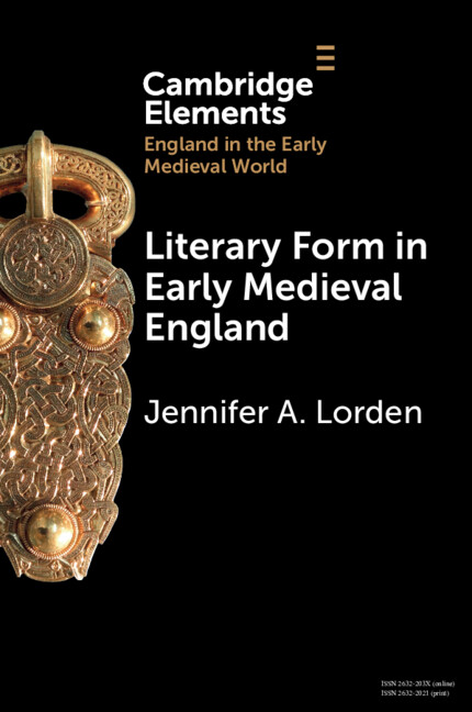 Literary Form in Early Medieval England  Cambridge University Press, 2025