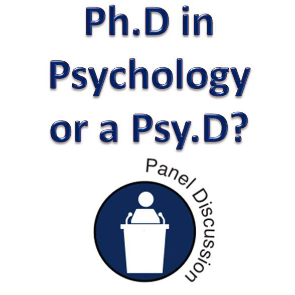 Ph.D or Psy.D Panel