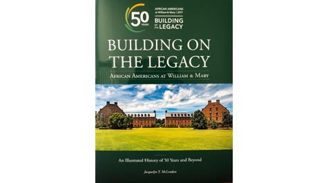 The cover of Building on the Legacy: African Americans at William & Mary