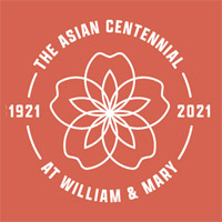 A graphic a large flower in the middle with the words The Asian Centennial at William & Mary 1921 2021