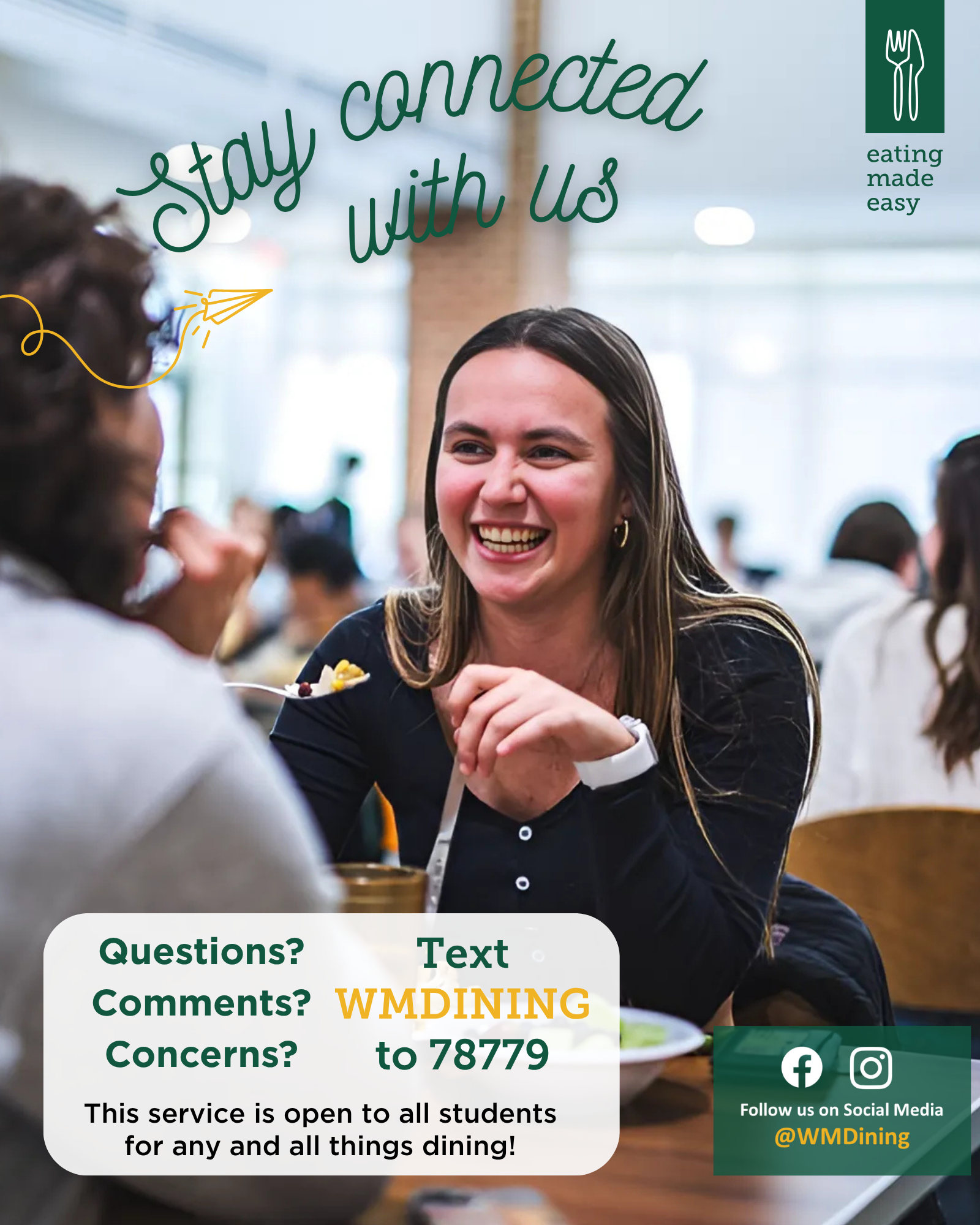 A student smiles while dining in a residential W&M Dining facility. The text assist number appears on the bottom.