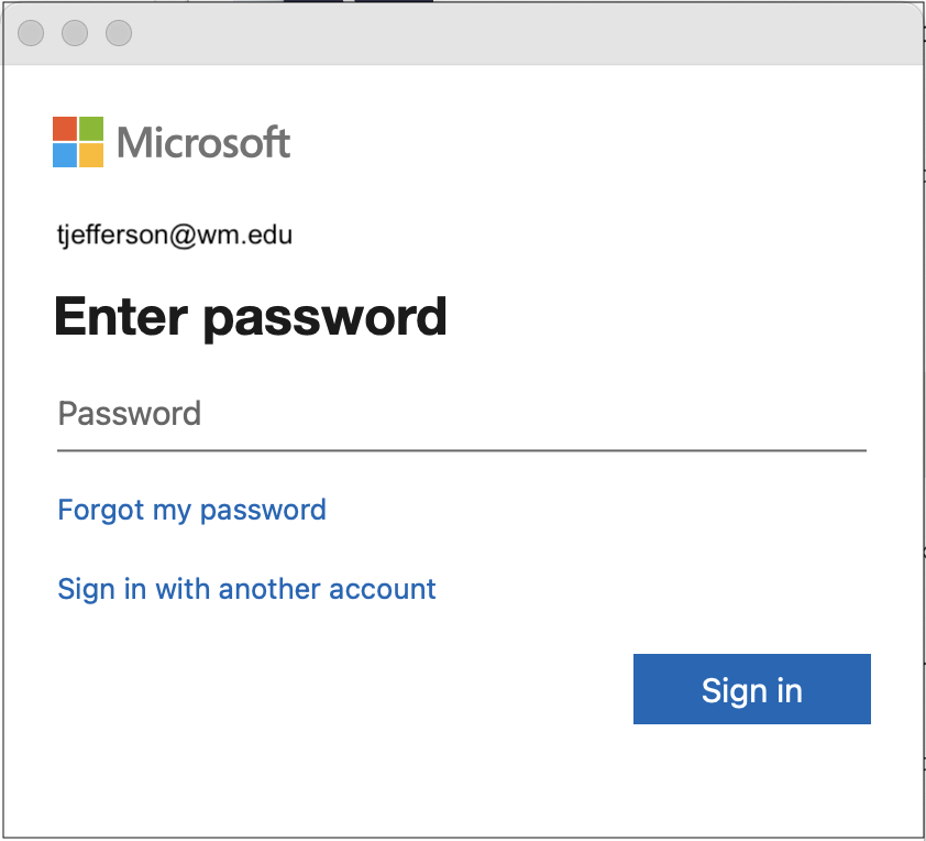 Use your W&M Username plus "@wm.edu" along with your standard password to log in to Microsoft