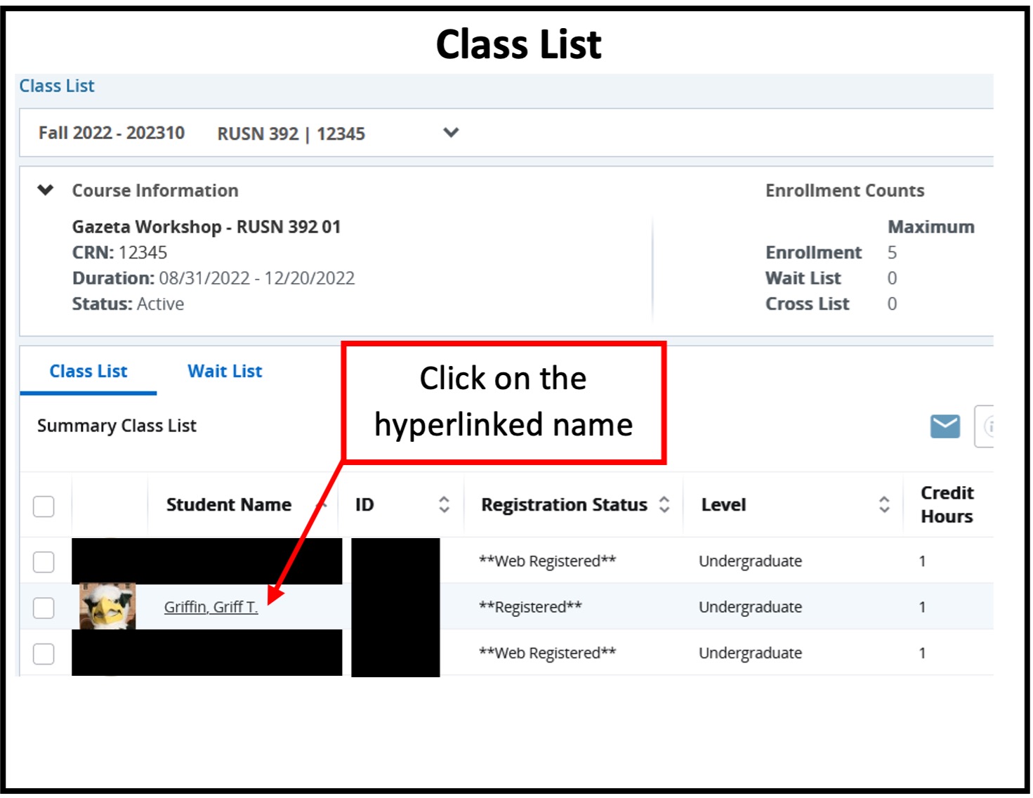 Select the hyperlink of the student's name to access their student profile