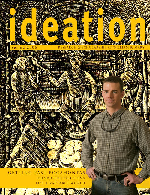 Cover of Ideation Magazine for Spring 2006 issue. Cover feature headline is Getting Past Pocahontas