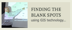 Finding the blanks spots using GIS technology.