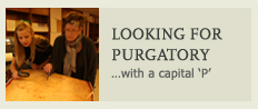 Looking for purgatory...with a capital P