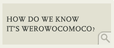 How do we know it's Werowocomoco?