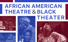 A History of African American Theatre and Black Theater at William & Mary
