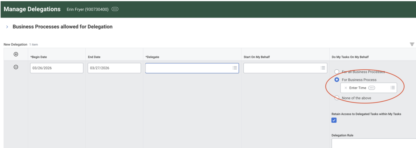 Example of delegating time approval in Workday. In the dropdown of business processes, you select "Enter time"